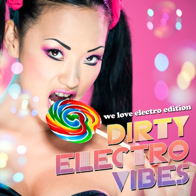 Couverture de Dirty Electro Vibes