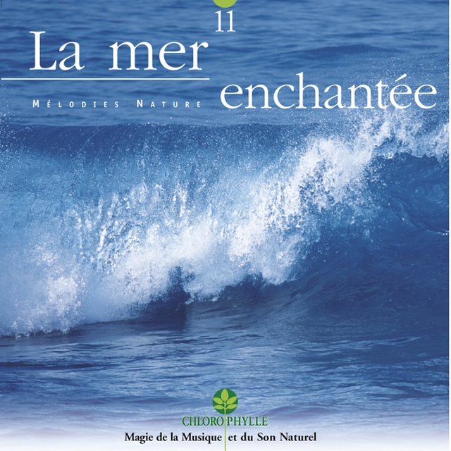 Couverture de Chlorophylle 11 : La mer enchantée