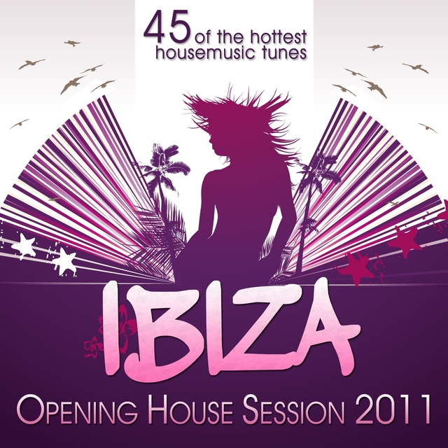 Couverture de Ibiza Opening House Session 2011