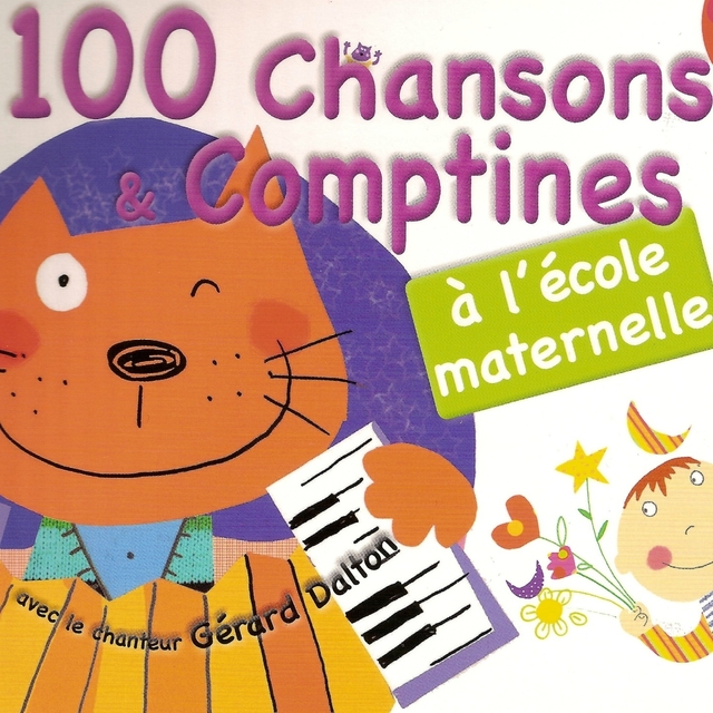 100 chansons et comptines à l'école maternelle