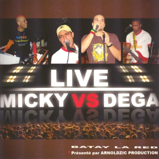 Micky Vs. Dega