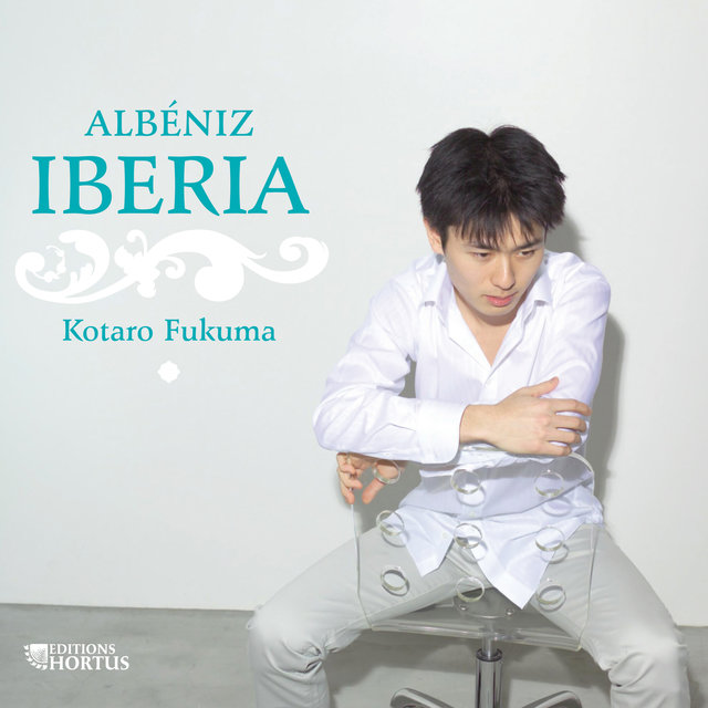 Albéniz: Iberia (Deluxe Edition)