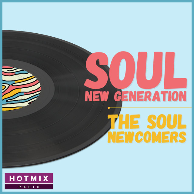 Couverture de Soul New Generation (The Soul Newcomers)