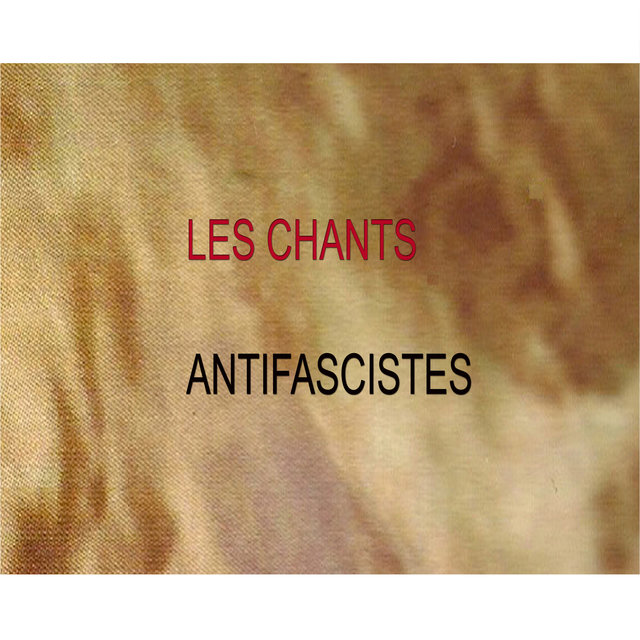 Couverture de Les chants antifascistes