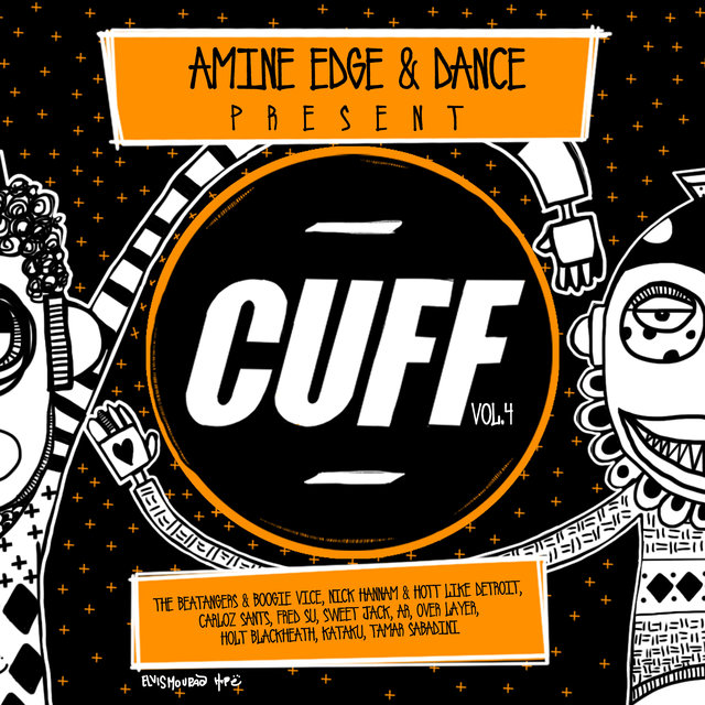 Amine Edge & DANCE Present CUFF, Vol. 4