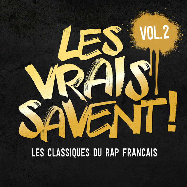 Couverture de Les vrais savent, Vol. 2 (Les classiques du rap français)