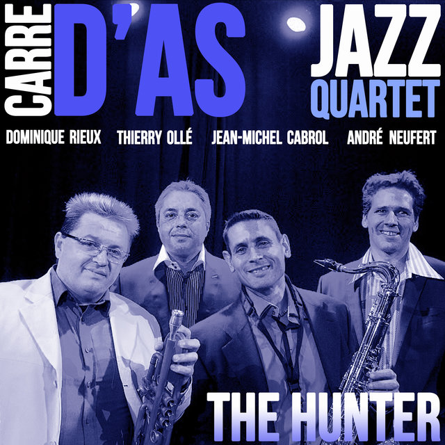 Couverture de The Hunter (feat. Thierry Ollé, Jean-Michel Cabrol & André Neufert)