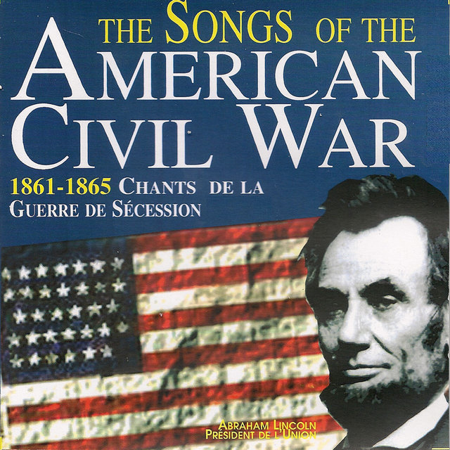 Couverture de The Songs of the American Civil War (1861-1865: Chants de la Guerre Sécession)