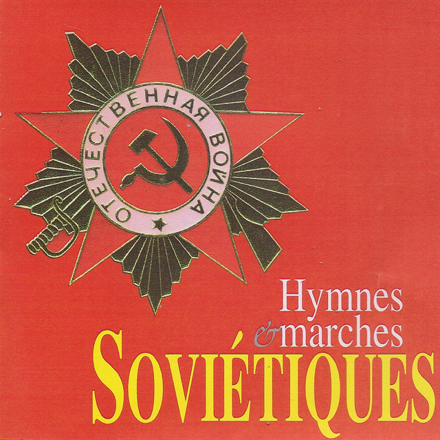 Couverture de Hymnes et marches soviétiques