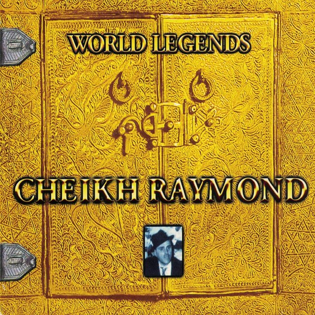 Cheikh Raymond (Collection "World Legend")