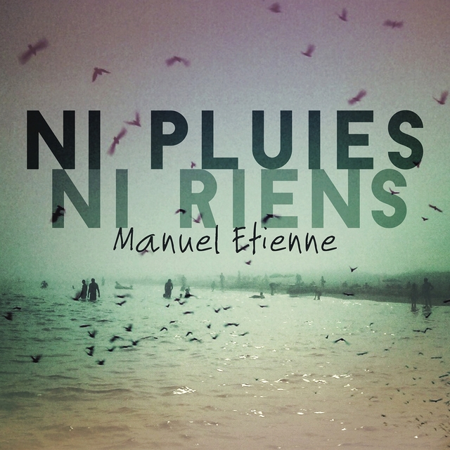 Ni pluies ni riens