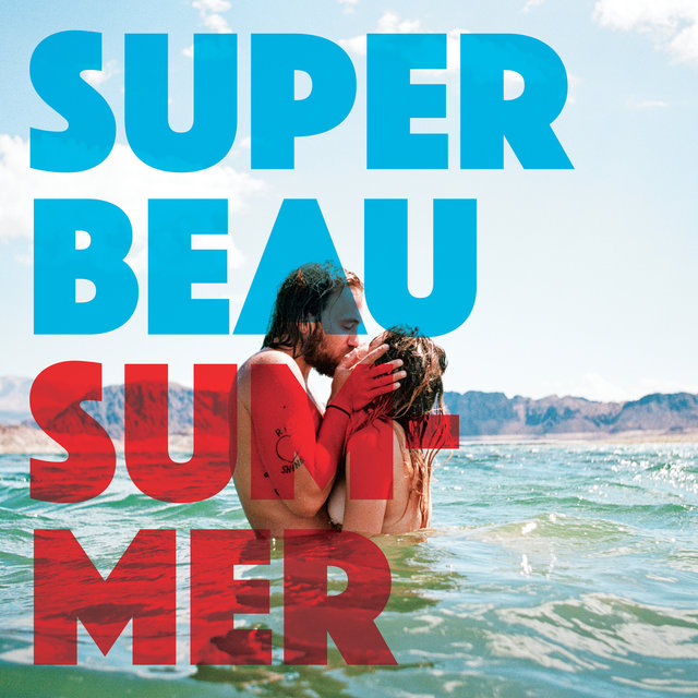 Couverture de Opening Light Presents Super Beau Summer