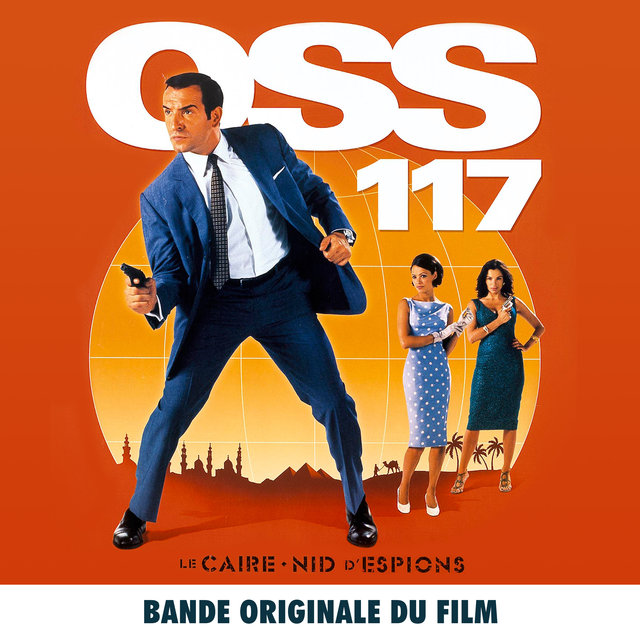 Couverture de OSS 117: Le Caire, nid d'espions (Bande originale du film)