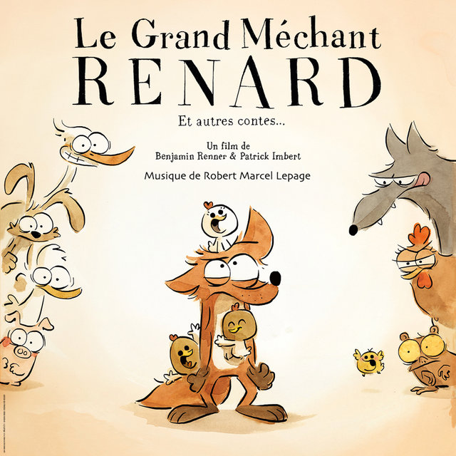 Couverture de Le Grand Méchant Renard et autres contes (Bande originale du film)