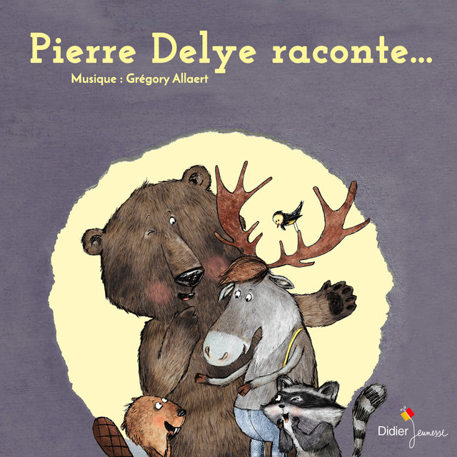 Couverture de Pierre Delye raconte... (Contes et histoires)