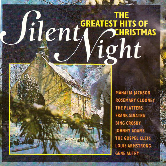 Couverture de Silent Night: The Greatest Hits of Christmas