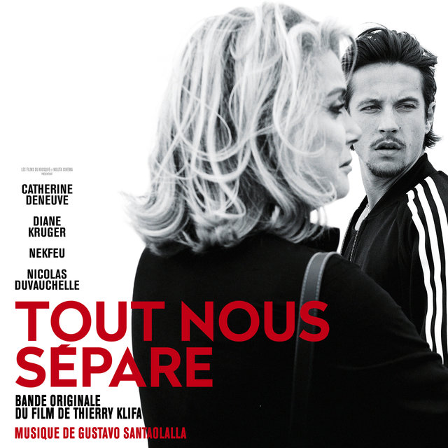 Tout nous sépare (Bande originale du film)