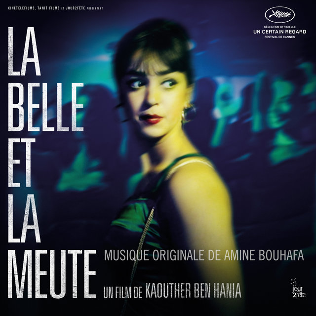 Couverture de La Belle et la meute (Original Motion Picture Soundtrack)