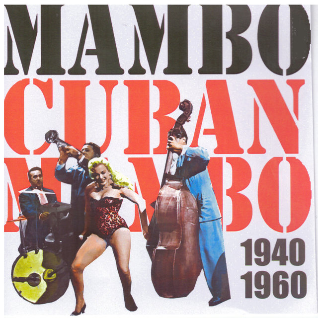 Couverture de Mambo: Cuban Mambo (1940 - 1960)