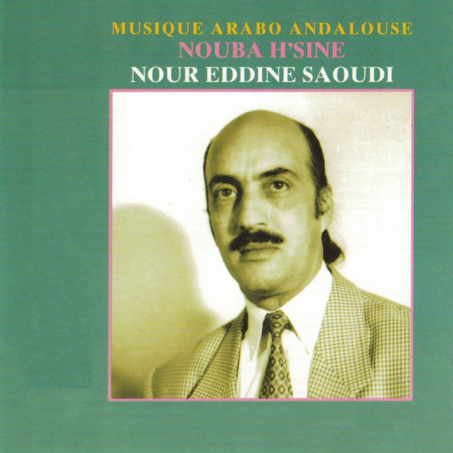 Couverture de Musique arabo-andalouse: Nouba H'sine