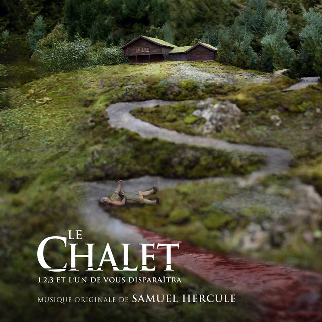 Couverture de Le chalet (Bande originale de la série)