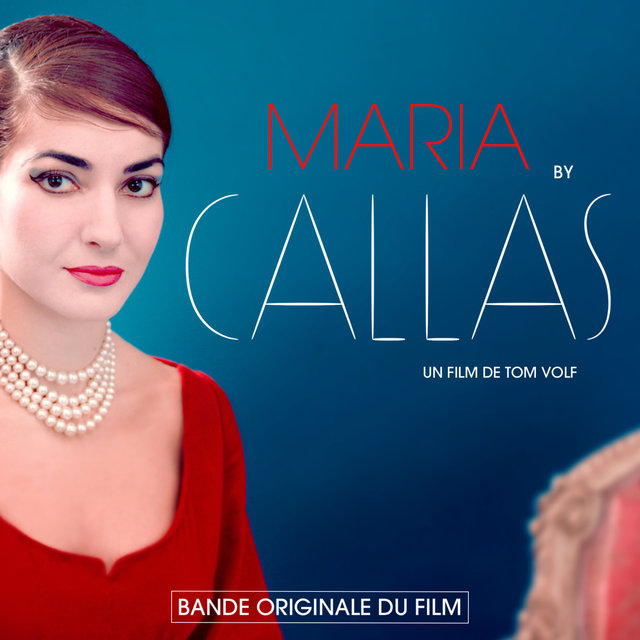 Couverture de Maria by Callas (Bande originale du film)