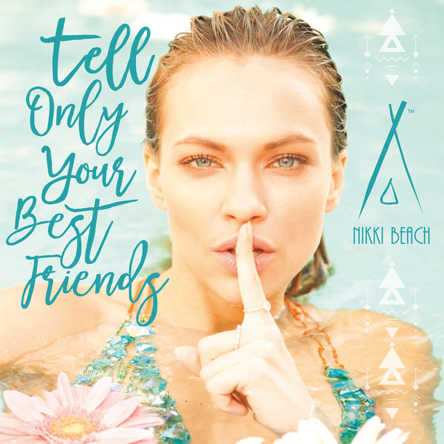 Couverture de Tell Only Your Best Friends: Nikki Beach