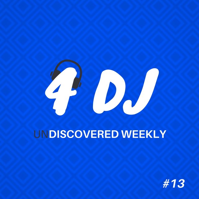 Couverture de 4 DJ: UnDiscovered Weekly #13