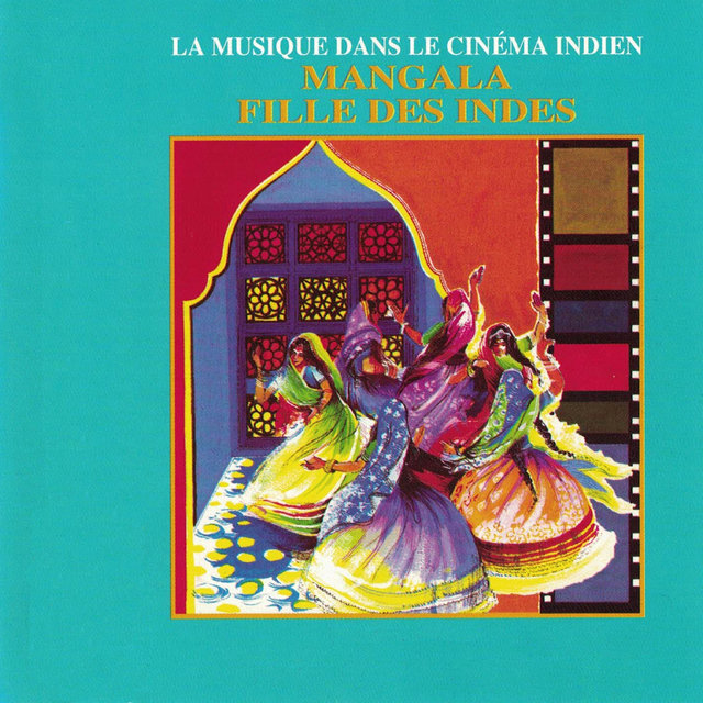 Mangala fille des Indes (La musique dans le cinéma indien)