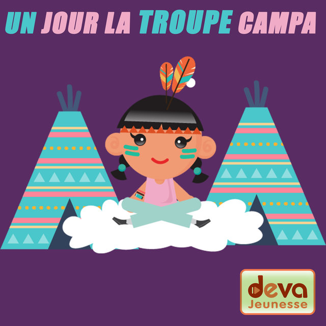 Couverture de Un jour la troupe campa