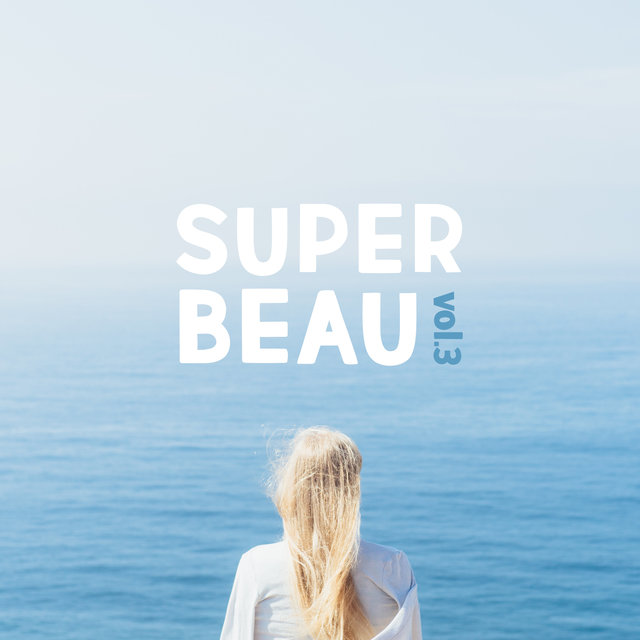 Couverture de Opening Light Presents Super Beau, Vol. 3