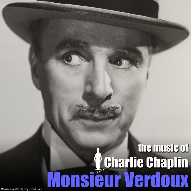 Monsieur Verdoux (Original Motion Picture Soundtrack)