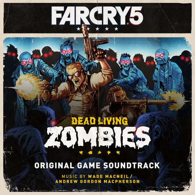 Couverture de Far Cry 5: Dead Living Zombies (Original Game Soundtrack)