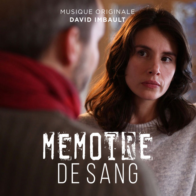 Couverture de Mémoire de Sang (Original Motion Picture Soundtrack)