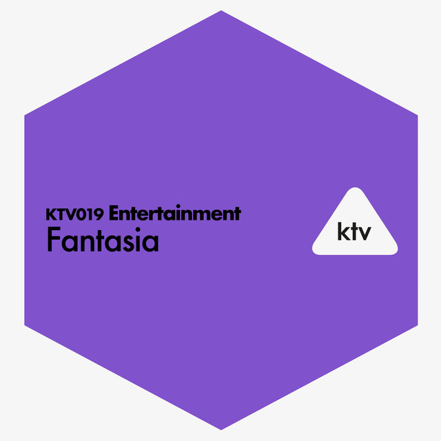 Couverture de KTV019 Entertainment - Fantasia