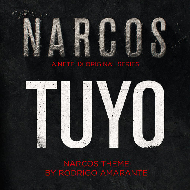 Couverture de Tuyo (Narcos Theme)