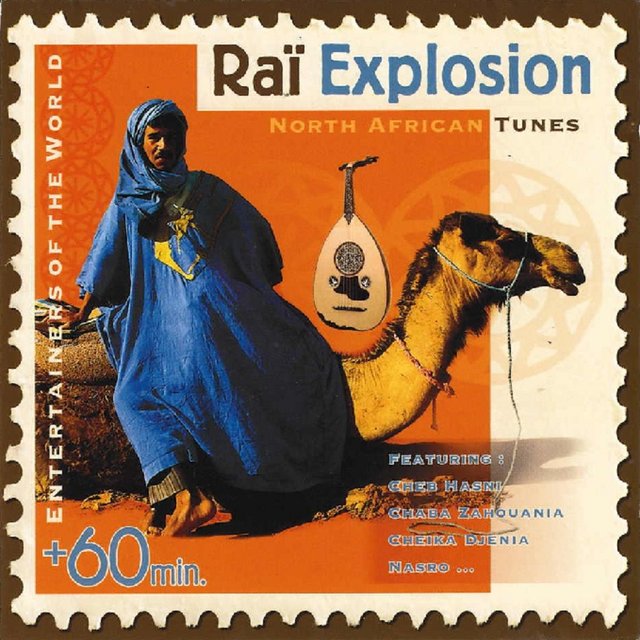 Couverture de Raï Explosion: North African Tunes (Entertainers of the World)