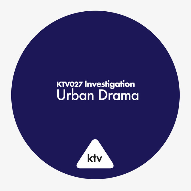 Couverture de KTV027 Investigation - Urban Drama