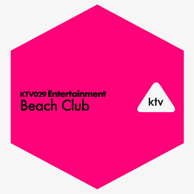 Couverture de KTV029 Entertainment - Beach Club