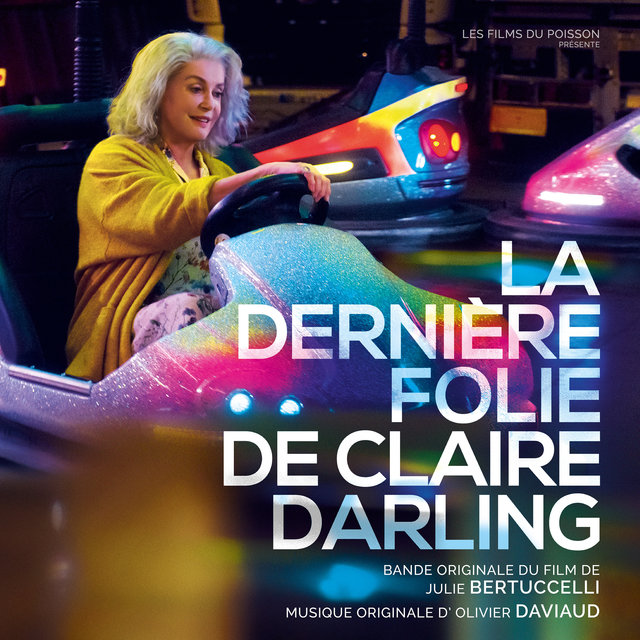 Couverture de La dernière folie de Claire Darling (Bande originale du film)