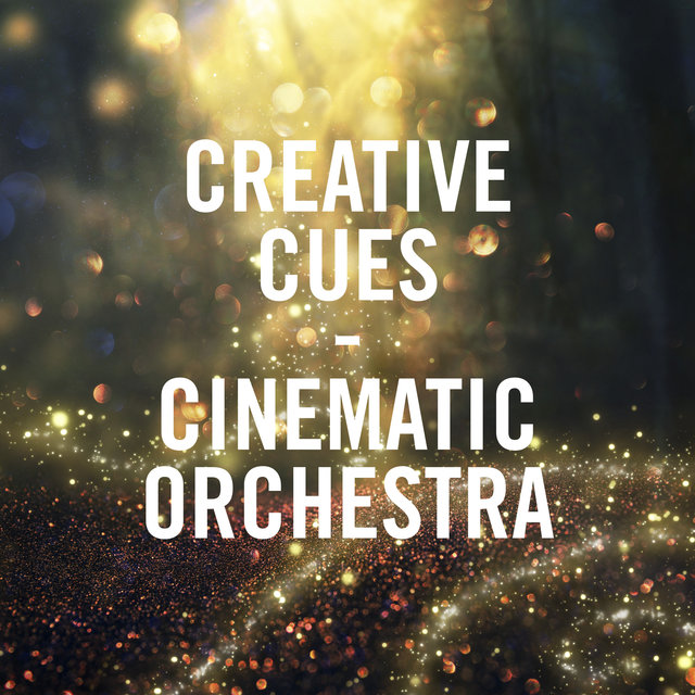 Couverture de Creative Cues - Cinematic Orchestra