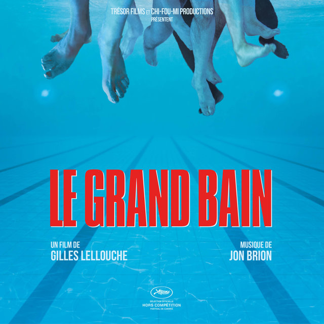 Couverture de Le grand bain (Bande originale du film)