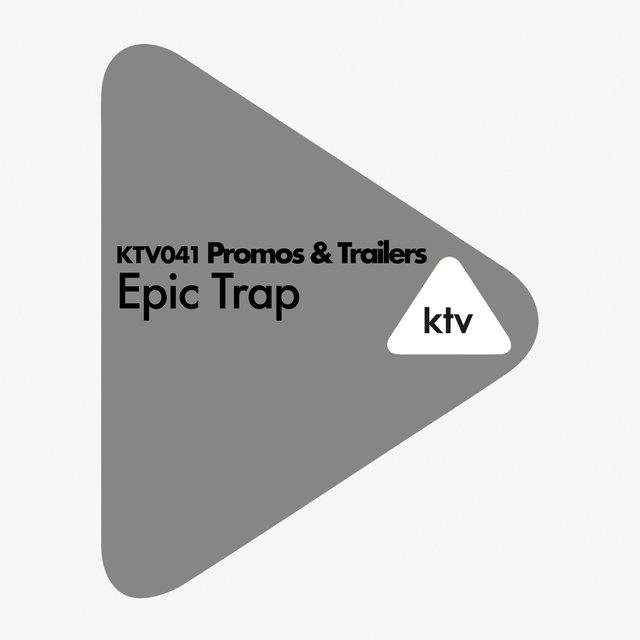 Couverture de KTV041 Promos & Trailers - Epic Trap