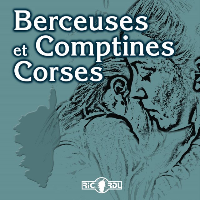 Berceuses et comptines Corses