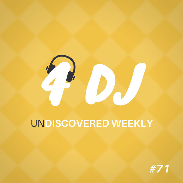 Couverture de 4 DJ: UnDiscovered Weekly #71