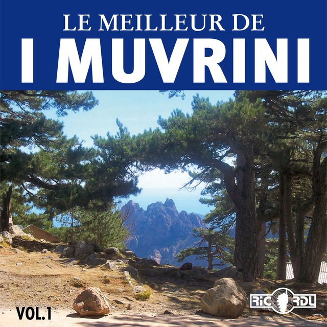 Couverture de Le meilleur de I Muvrini, Vol. 1