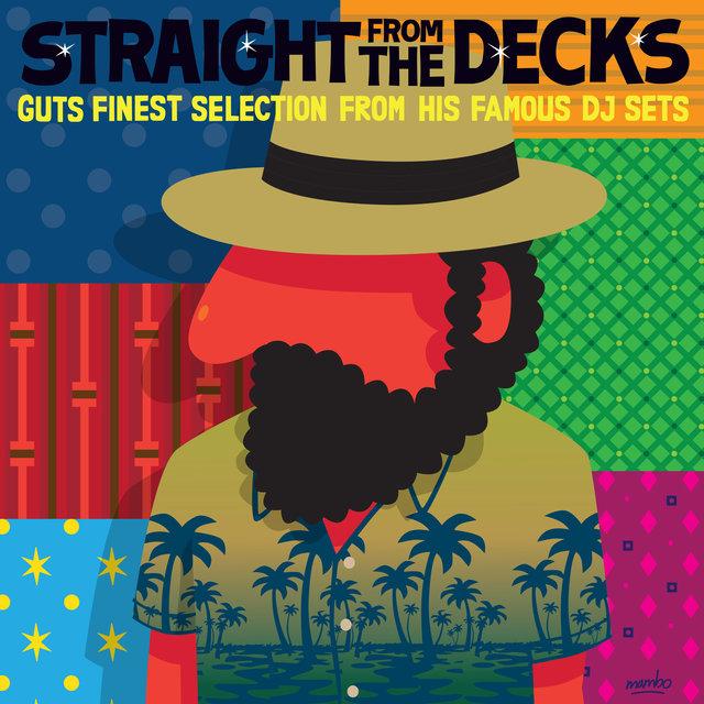 Couverture de Straight from the Decks (Guts Finest Selection from His Famous DJ Sets)