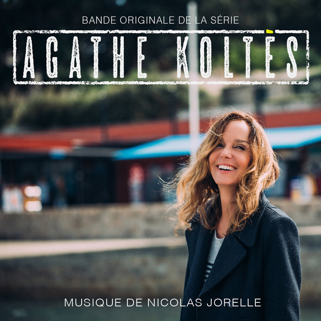 Couverture de Agathe Koltès (Bande originale de la série)