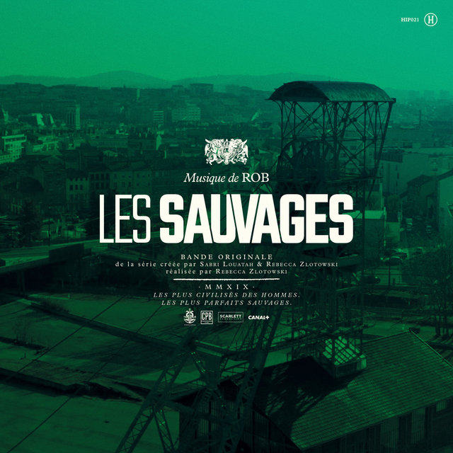 Les sauvages (Bande originale de la série)