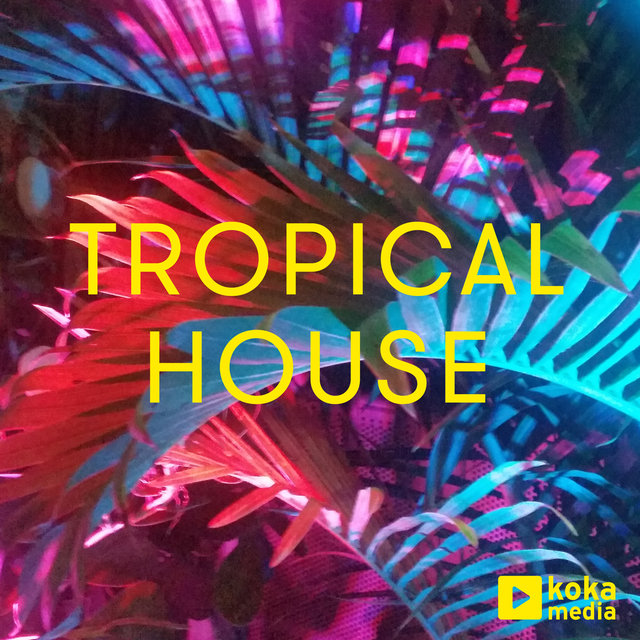 Tropical House